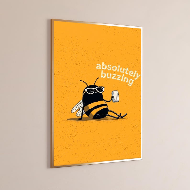 May include: A rectangular wall art print featuring a yellow background with a textured surface. A cartoon bee wearing white-rimmed sunglasses sits while holding a silver can. The text "absolutely buzzing" is printed in white above the bee.