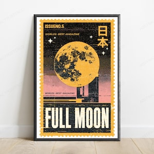 May include: A rectangular wall art print designed like a postage stamp featuring a large yellow full moon against a black and pink background. The text reads ISSUE NO.5, WORLDS-BEST-MAGAZINE, the Japanese characters for Japan, and FULL MOON at the bottom.