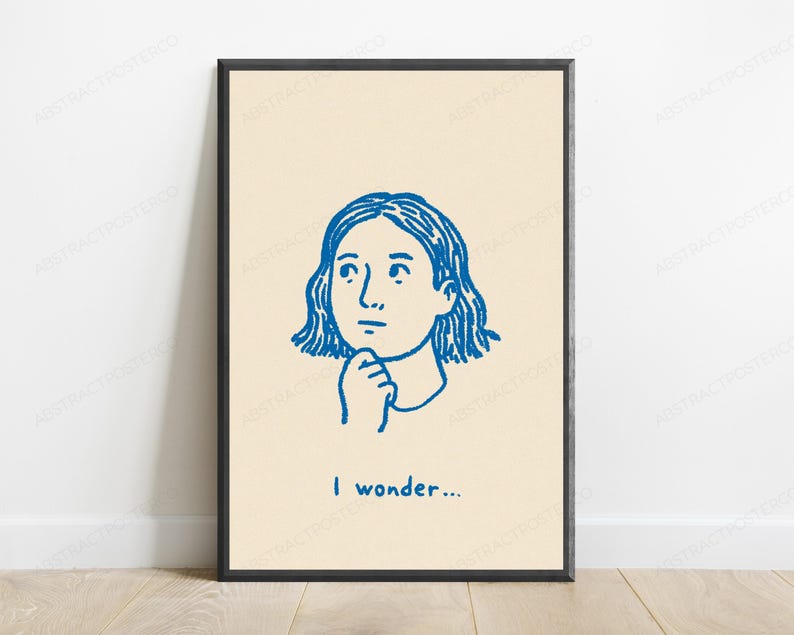 Pu&ograve; includere: Una stampa artistica incorniciata con sfondo color crema e un'illustrazione a linee blu di una persona con capelli alle spalle che appoggia il mento sulla mano. Sotto l'illustrazione, il testo recita, I wonder...