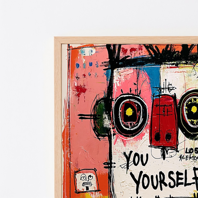 May include: A framed abstract painting featuring bold black brushstrokes, vibrant pink, red, and blue color blocks, and stylized circular motifs. The artwork includes the text "YOU YOURSELF" written in a prominent, hand-drawn black typeface.