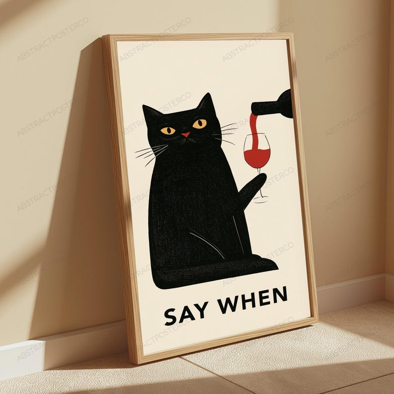 Black Cat Wine Lover Pop Art Print | 'Say When' Cheeky Minimalist Wall Art | Funny Pet Home Decor image 5