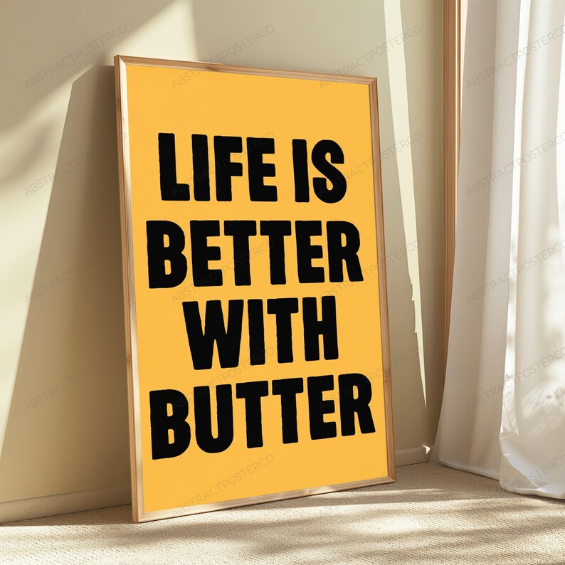 Life Is Better With Butter | Motivational Typography Print | Minimalist Wall Art | Food Lover Quote zdjęcie 4