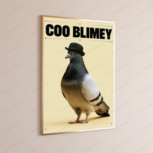 Coo Blimey Pigeon Bowler Hat | Funny Bird Pun Wall Art | Quirky Animal Print image 3