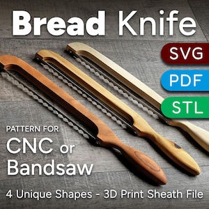 May include: Four wooden bread knives with a serrated edge, displayed on a woodgrain surface. The text "Bread Knife" is at the top of the image. The text "PATTERN FOR CNC or Bandsaw" is below the knives. The text "4 Unique Shapes - 3D Print Sheath File" is at the bottom of the image. The text "SVG", "PDF", and "STL" are in colored boxes on the right side of the image.