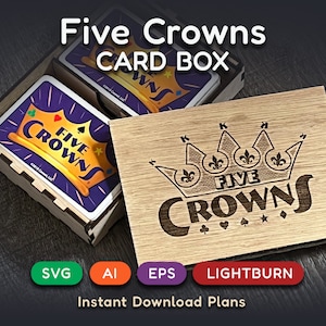 Five Crowns - Scatola di carte - File di download digitale - Incisione laser - Glowforge - File SVG, lightburn. Modello - Piani - Scatola 5 Crowns