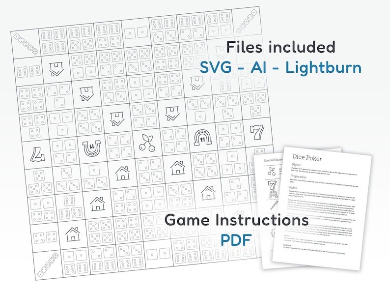 May include: A black and white game board with dice patterns and symbols, including houses, cherries, and horseshoes. The text "Files included SVG - AI - Lightburn" and "Game Instructions PDF" are also visible. Accompanying instructions are included.