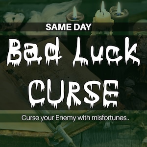 Same Day! Bad Luck Curse | Karma Revenge Spell | pdf