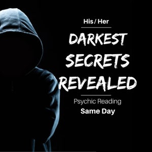 Deepest Darkest Secrets Revealed | Same Day | Psychic Reading by Ava | pdf