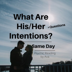 Same Day | What Are His/Her Intentions? | +Questions | Psychic Reading by Ava | pdf