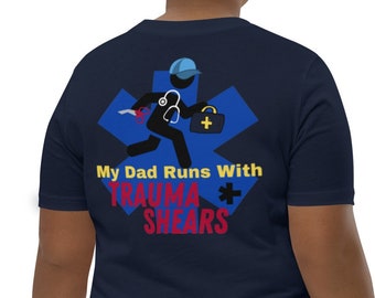 My Dad Runs with Trauma Shears, Youth Short Sleeve T-Shirt