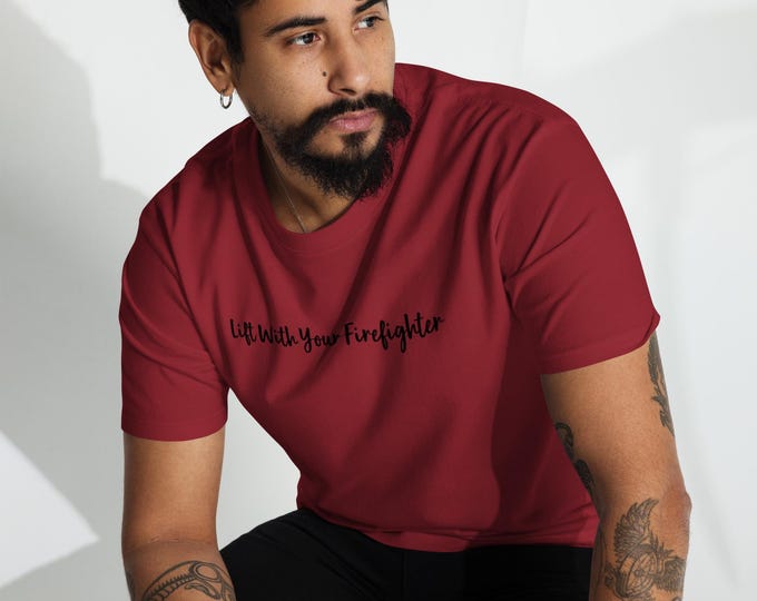 Lift With Your Firefighter, premium heavyweight tee