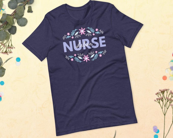 L&D, Labor Nurse Shirt