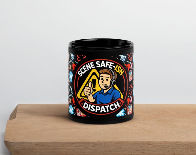 Dispatch "Scene Safe-ISH" Black Mug
