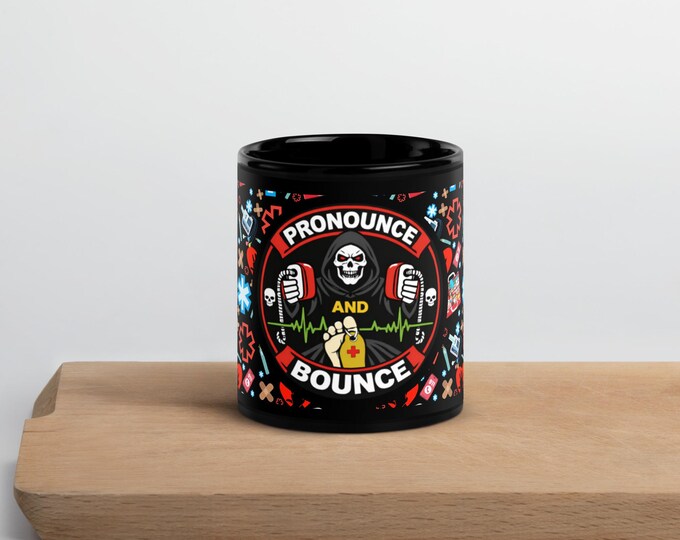 Pronounce and Bounce Black Glossy Mug