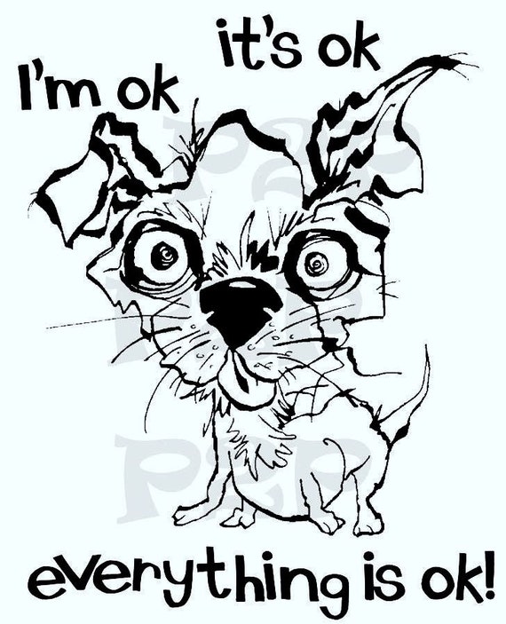I'm Ok It's Ok Everything is Ok PNG Clip Art Etsy