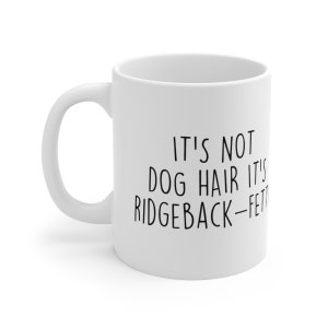 Rhodesian Ridgeback gifts for women, Rhodesian Ridgeback mom, Rhodesian Ridgeback gifts, Rhodesian Ridgeback mug, Ridgeback gifts