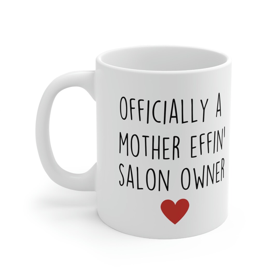 Salon Owner Mug, Salon Owner Gift, Hair Salon Owner, Beauty Salon Owner