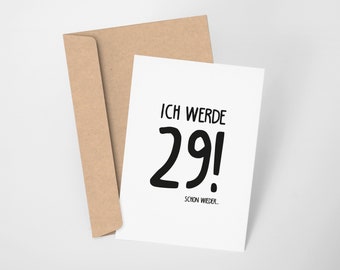 Einladung "Ich werde 29! schon wieder..." DIN A6 Karte mit Vintage Umschlag