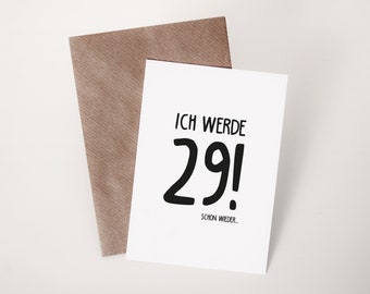 Einladung "Ich werde 29! schon wieder..." DIN A6 Karte mit Vintage Umschlag