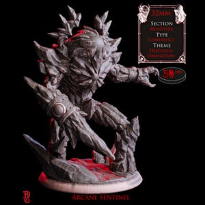 May include: A grey, rock-like construct miniature figure named Arcane Sentinel, featuring jagged, crystalline textures and a large, pointed arm. The figure stands on a circular base, with text indicating 32mm scale and 50mm base size.