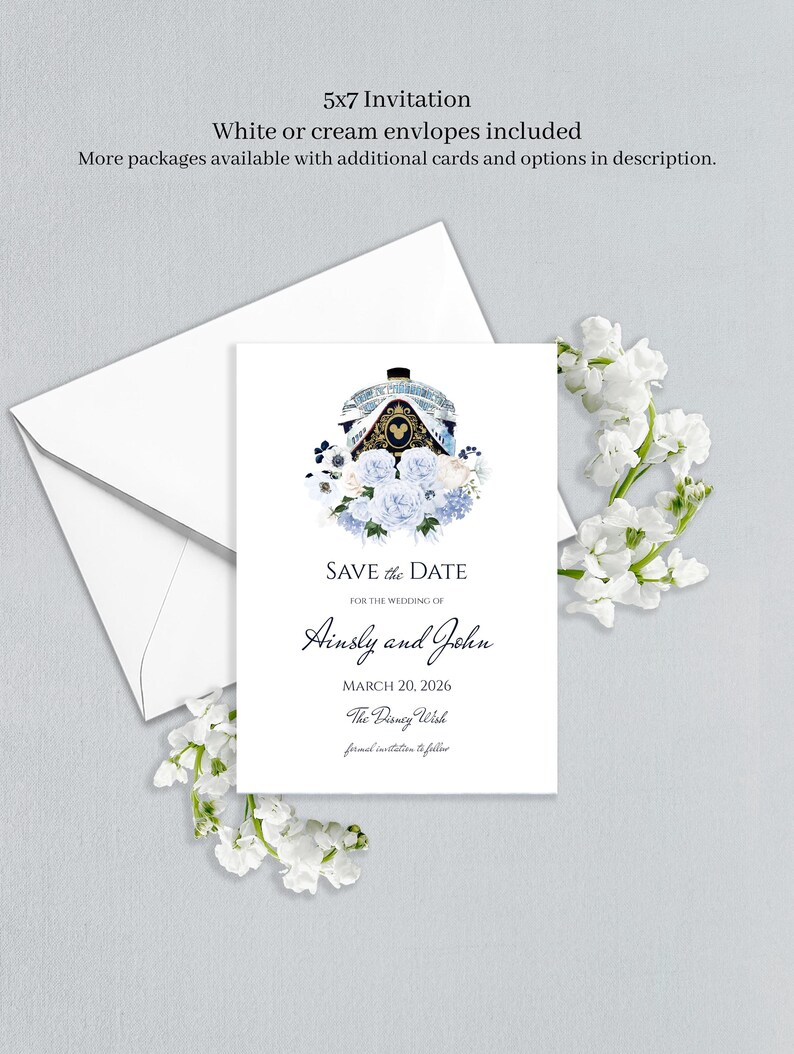 May include: A 13x18 cm Save the Date invitation card featuring a watercolour illustration of a cruise ship with a Mickey Mouse icon, surrounded by blue and white flowers. The text reads: SAVE the DATE FOR THE WEDDING OF Ainsly and John MARCH 20, 2026 The Disney Wish formal invitation to follow.