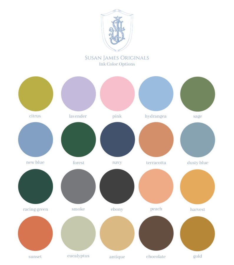 May include: A colour chart titled Susan James Originals Ink Colour Options featuring twenty circular swatches in various hues including citrus, lavender, pink, hydrangea, sage, new blue, forest, navy, terracotta, dusty blue, racing green, smoke, ebony, peach, harvest, sunset, eucalyptus, antique, chocolate, and gold.