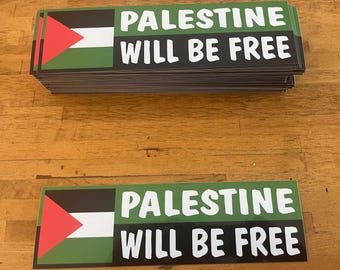 Palestine Will Be Free BUMPER STICKER