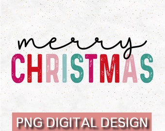 Merry Christmas Sublimation PNG, Christmas Png, Christmas Sublimation Design, Christmas Shirt Png, Digital Download