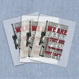 Know This DTF Heat Transfer, Iron-on Transfer, 2nd Amendment, Direct-To-Film Home Iron Full Color Transfers Ready To Press, Craft Iron Ons