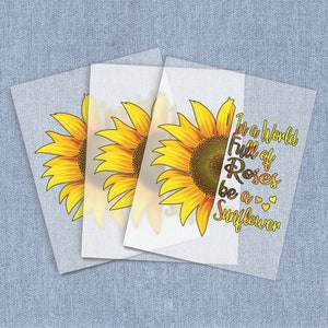 Inspirational DTF Heat Transfer, Be A Sunflower Direct-To-Film Iron-on Transfer, Full Color Ready To Press Heat Transfers for T-shirts