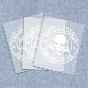 May include: Three white vinyl decals with the text "2nd Amendment Live Free or Die" and a skull with crossed pistols. The year 1789 is printed below the skull.
