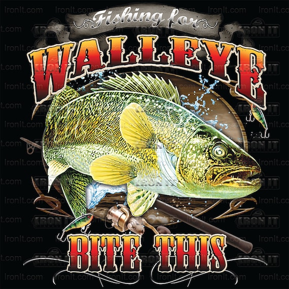 Fishing DTF Heat Transfer, Walleye - Bite This Direct-To-Film Iron-on  Transfer, Full Color Ready To Press Heat Transfers for T-shirts