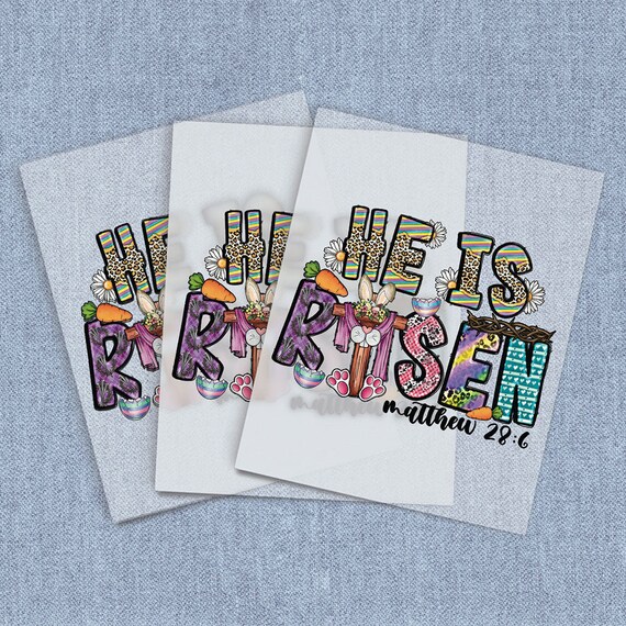 He Is Risen Matthew 28-6 DTF Heat Transfer, Iron-on Transfer, Direct-To-Film Home Iron Full Color Transfers Ready To Press, Craft Iron Ons
