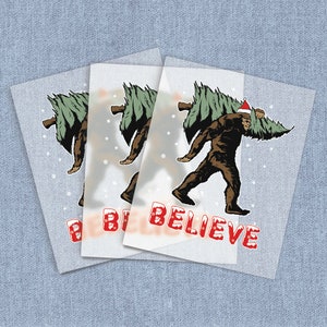 Believe Christmas Sasquatch DTF Heat Transfer, Iron-on Transfer, Direct-To-Film Home Iron Full Color Transfers Ready To Press, Craft Iron On