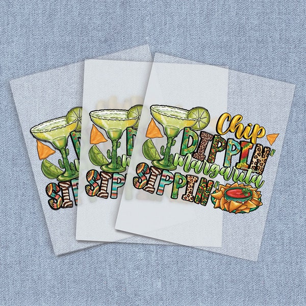 Chip Dippin Margarita Sippin Iron-on Heat Transfer, DTF Transfers, Alcohol, Food Home Iron Digital Craft Transfers, Full Color DIY Iron ons