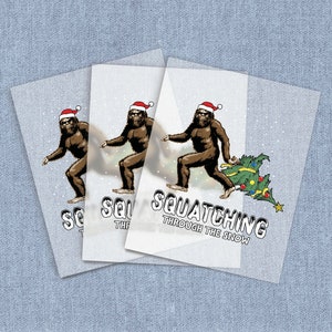 Squatching DTF Heat Transfer, Big Foot Iron-on Transfer, Holiday Direct-To-Film Home Iron Full Color Transfers Ready To Press, Craft Iron On