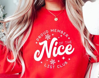 Belle chemise de liste, chemise de Noël drôle, sweat-shirt de Noël, chemise de vacances, chemise de Noël, chemise de Noël de famille, chemise d'équipage de Noël