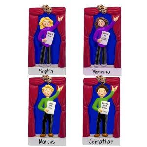 May include: Four theatre-themed ornaments. Each features a figure on a stage with red curtains, holding a script. The figures are named Sophia, Marissa, Marcus, and Johnathan. Each ornament has a theatre mask at the top.