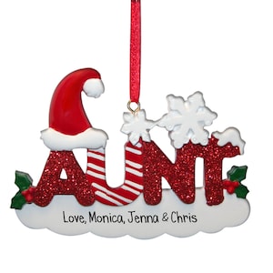 Aunt - Personalized Christmas Ornament - Auntie - Extended Family - Free Personalization