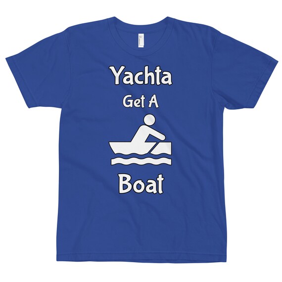Funny T-shirt, Boating Life Style, Cotton 100%, Gift for Him, Gift