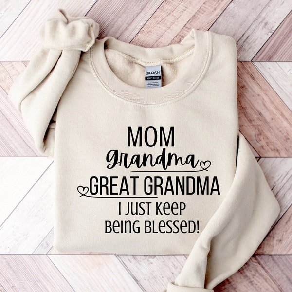 Great Grandma Gift, Mom Grandma Great-Grandma Sweatshirt, Great Grandma, Pregnancy Announcement, Gift For Great-Grandma, Mother's Day Gift