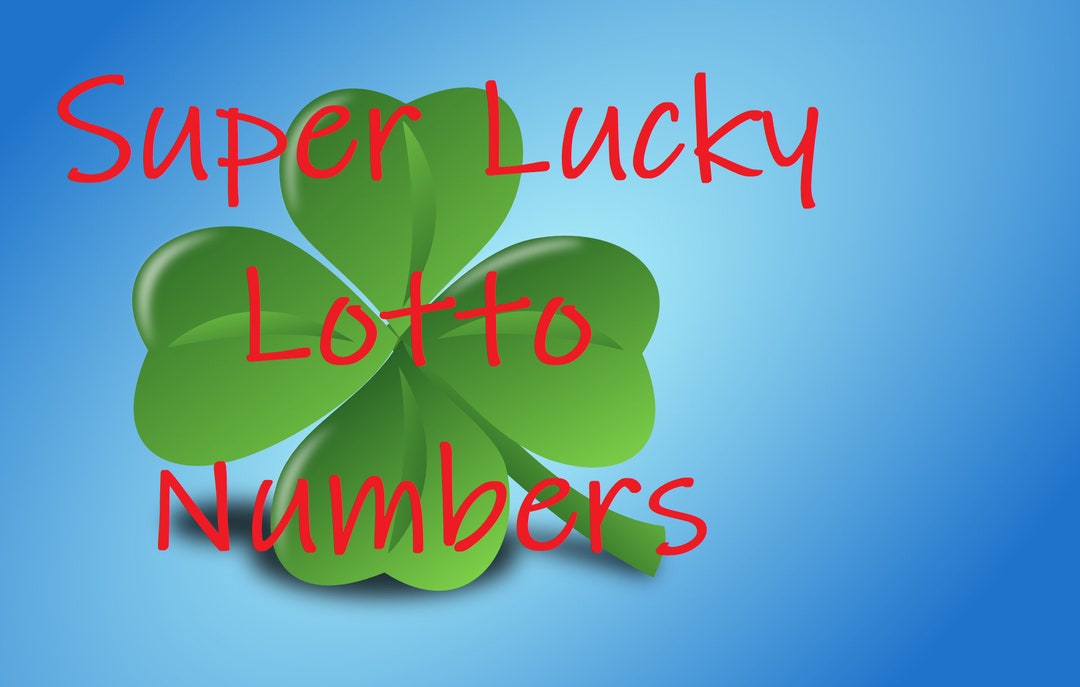 Super Lucky Lottery Numbers Picked by Lady Luck Numbers Channeled From
