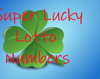 Super Lucky Lottery Numbers Picked by Lady Luck • Numbers channeled from Super Luck Charms and many more • Money Gain