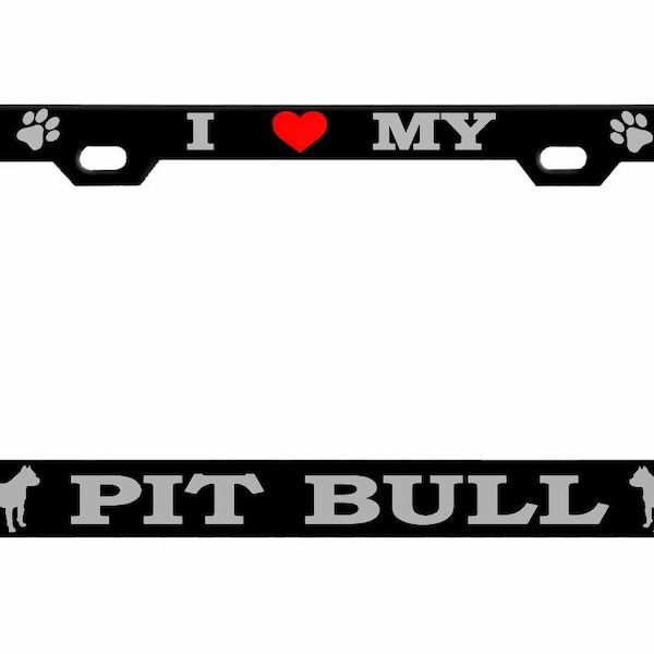 I Love My Pit Bull Dog Lovers Design Heavy Duty Metal Car License Plate Frame Auto Tag Holder