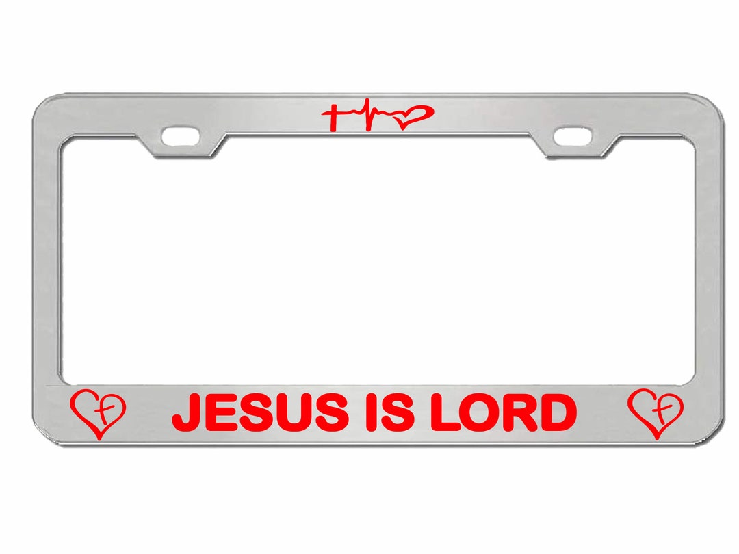 Jesus is Lord Christ Religious License Plate Frame Tag Holder Cover Etsy