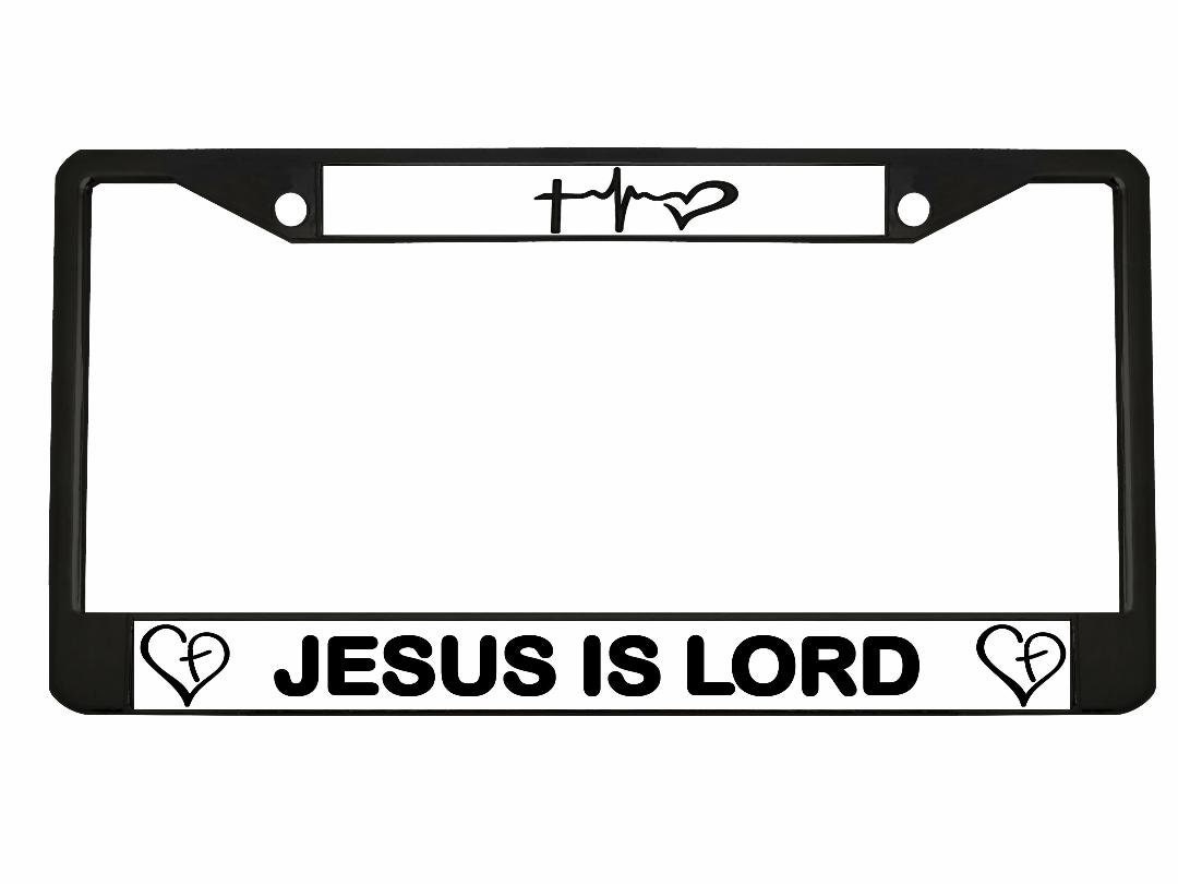 Jesus is Lord Christ Religious License Plate Frame Tag Holder Etsy