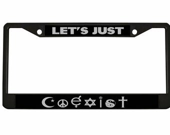 Let's Just Coexist Religious Style Heavy Duty Metal License Plate Frame/Car Accessories Car Tag Holder Cover