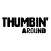ThumbinAround