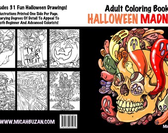 Halloween Madness - Coloring Book For All Ages (31 Pages to Color)