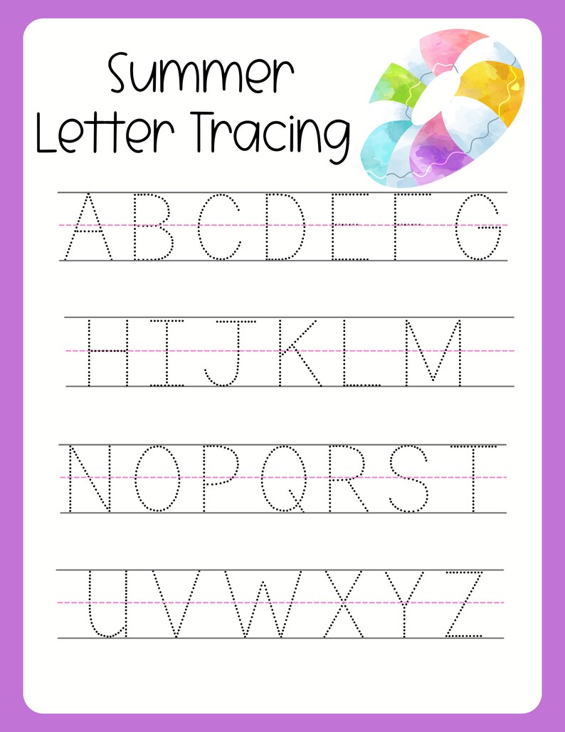 May include: A white paper with the text "Summer Letter Tracing" and the alphabet in dotted lines for tracing. A watercolor illustration of a colorful inflatable ring is in the upper right corner. The border is purple.